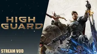 Highguard VOD- Why is the Game... Good? | One Shot