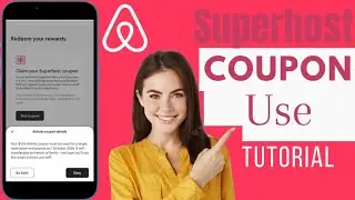 Как использовать купон Airbnb Superhost | Используйте код купона Airbnb