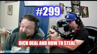One Graham Army #299 - Dick Deal And How To Steal