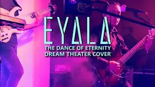 EYALA - The Dance of Eternity [Dream Theater cover]