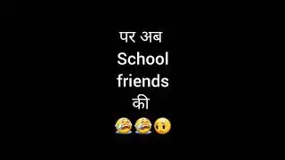 school friends friendship status || School life || miss you friends || friendship status 2021 😍😭😭😭🤩