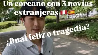 💔 Historias REALES de un coreano: Salí con 3 extranjeras (Perú y España) y así terminó todo..