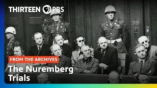 Putting Nazi War Criminals on Trial | THIRTEEN