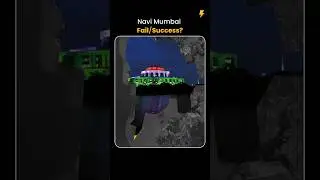 NEW MUMBAI- Failure or Success? 🤯