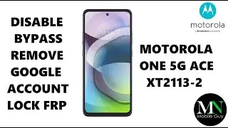 Disable Bypass Remove Google Account Lock FRP on Motorola One 5G Ace XT2113-2!