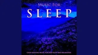 Serene Music For Sleep