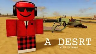 Never let us drive... (A Desrt with friends)