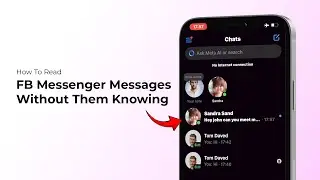 Как читать сообщения Facebook Messenger так, чтобы они не узнали?