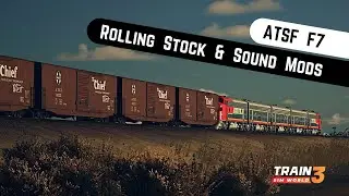 TSW3 | ATSF F7 | APPROPRIATE rolling stock & sound MODS