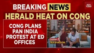 Congress Protests ED Chargesheet Naming Sonia and Rahul Gandhi In National Herald Case | India Today