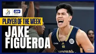 JAKE FIGUEROA | PLAYER OF THE WEEK | UAAP SEASON 88 MEN&rsquo;S BASKETBALL