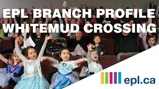 Whitemud Crossing Branch Profile