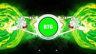 Rick and Morty - I Am Alive [BASS BOOSTED] (Bombs Away Dubstep Remix)