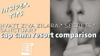 Cap Cana Resort Comparison