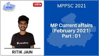Part 01 | MP Current affairs | February | MPPSC 2021 | हिंदी & English | Ritik Jain