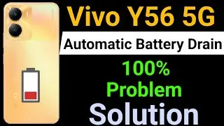 Vivo Y56 5G Battery Drain Problem | How to Solve Battery Drain Problem in Vivo Y56 5G Mobile