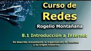 Curso de Redes. 8.1 Introducción a Internet