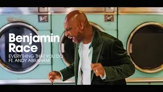 Benjamin Race | Everything That You Do ft. Andy Abraham (Official Music Video)