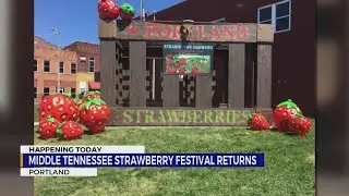 Middle Tennessee Strawberry Festival returns to Portland