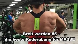 BREIT werden #5 - Rudern mit viel Gewicht-&Uuml;bung f&uuml;r Masseaufbau - KARL-ESS.COM