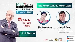 Medtalks with Dr KK, Dr Mahesh, Upasana on Postvaccine COVID