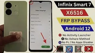Infinix Smart 7 (X6516) Frp Bypass Without Activity Launcher | Infinix Smart 7 Google Account Bypass