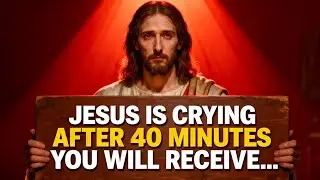 God Says: After 40 Hours You Will Receive A Shocking | God's Healing Word
