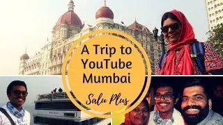 A Journey to YouTube Space Mumbai || Lovely Memories || Salu Plus