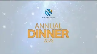 Tokio Marine Annual Dinner at @SunwayResortHotel | 12 May 2023