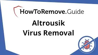 Altrousik Virus Removal - Complete Guide
