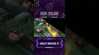 Harley Montage | #Shorts Video by Ash MLBB