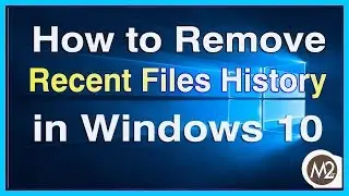 How to clean Recent Files on windows 10 , 8.1, 7 , Xp & Mac