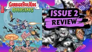 Garbage Pail Kids Origins Issue 2 Comic Book Review - Fangs For The Memories