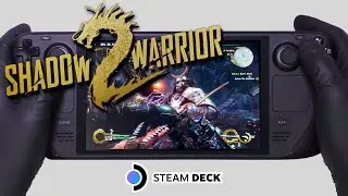Shadow Warrior 2 | Steam Deck Gameplay | Steam OS
