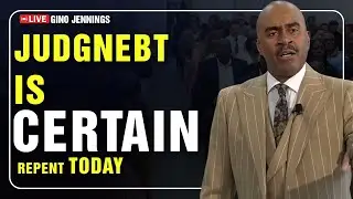 Pastor Gino Jennings [December 27, 2025]... Judgment Is Certain, Repent Today