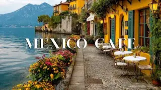 Bossa Nova & Smooth Jazz in Mexico 🌞 Peaceful Morning Coffee Music for Focus & Good Mood
