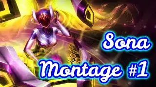 Sona Montage #1 - Refrigerating (LoL)