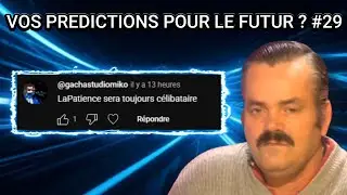 Vos Pr&eacute;dictions Pour Le Futur...? #VosR&eacute;ponses29
