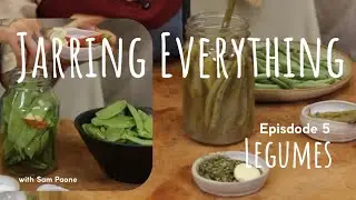 Fermented Legumes: Green Beans, Snow Peas & Miso Hummus | Jarring Everything Ep. 5