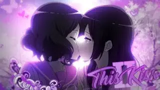 [Hibike AMV] - This Kiss II ᴴᴰ