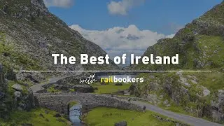The Best of Ireland with Railbookers