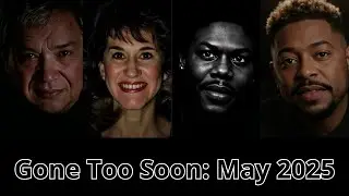 Celebrities Who Died in May 2025 🕯️ Remembering Their Legacy