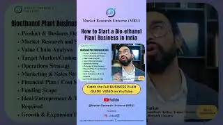 Bio-Ethanol Plant Business Plan Guide by Mirdul #marketresearchuniverse #bioethanol #biofuels