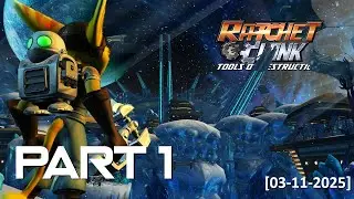 Gremlin Plays Ratchet & Clank: Tools of Destruction Part 1 [Twitch VoD] (03/11/2025)