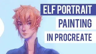 Elf Portrait Painting Timelapse in Procreate