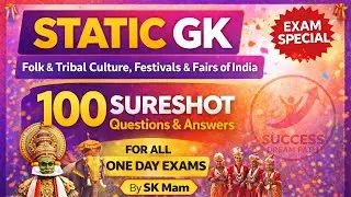 Static GK Culture | Folk & Tribal Festivals of India | 100 SURESHOT Questions |SUCCESS DREAM PATH |