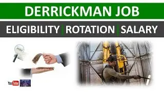 Derrickman Job | Eligibility | Rotation | Salary | Oil and Gas Drilling Rig