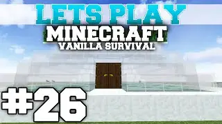 MINECRAFT: Vanilla Survival Let's Play Ep. 26 | CREATIVE PLANNING | PC (60 FPS)