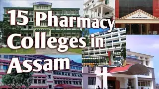 Pharmacy Colleges in Assam//D.Pharm, B.Pharm Colleges @Classical_Juhi