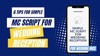 6 Tips For a Simple Emcee Script For a Wedding Reception
